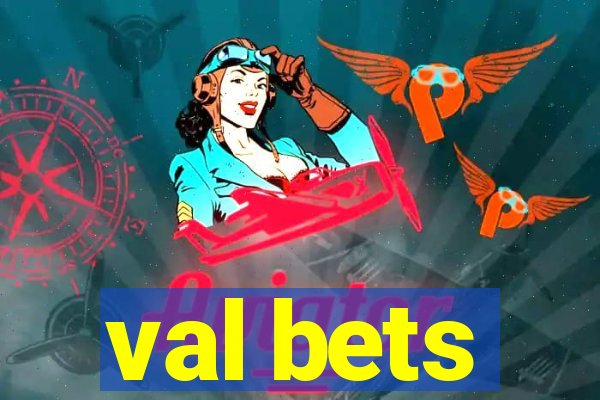 val bets